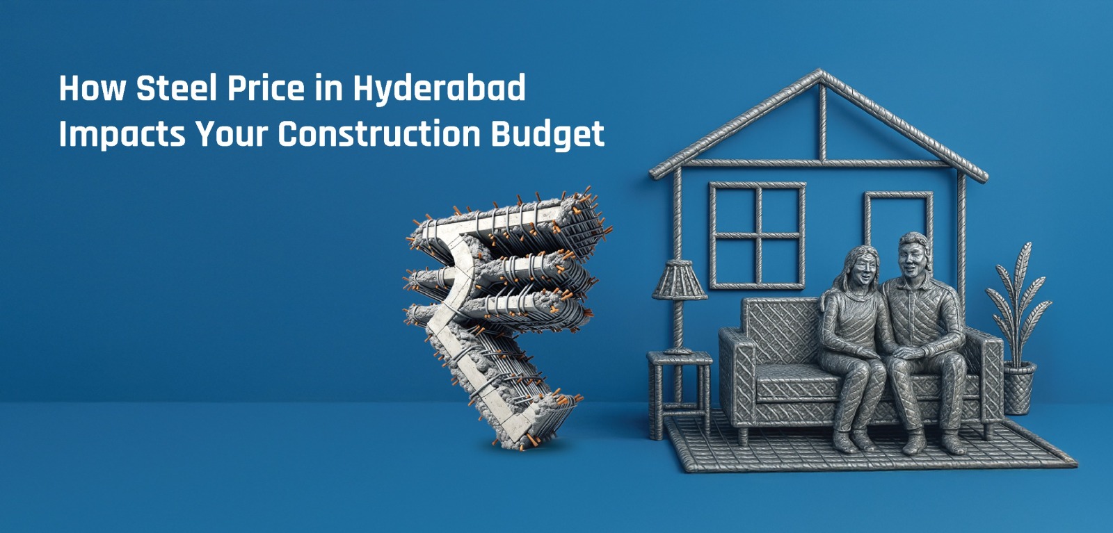 How Steel Price in Hyderabad Impacts Your Construction Budget | Kalinga TMT